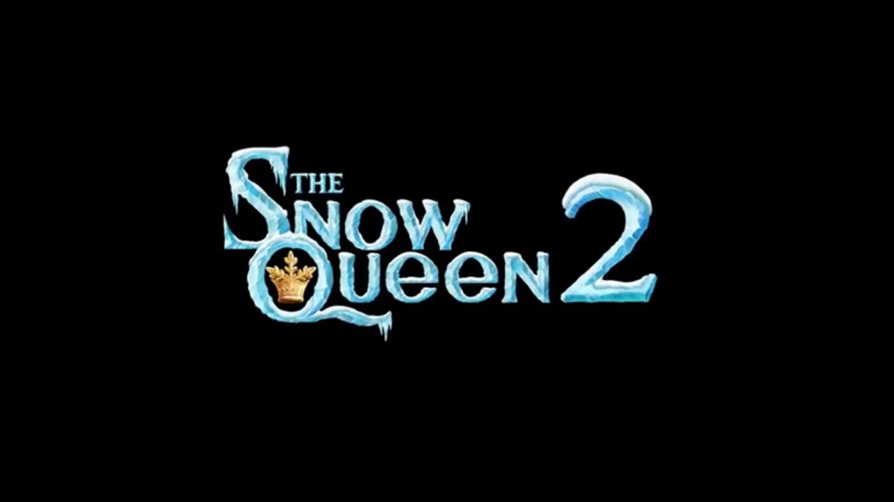 Nữ Hoàng Tuyết 2 – The Snow Queen 2